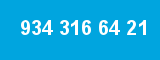 934 316 64 21 934 316 64 21